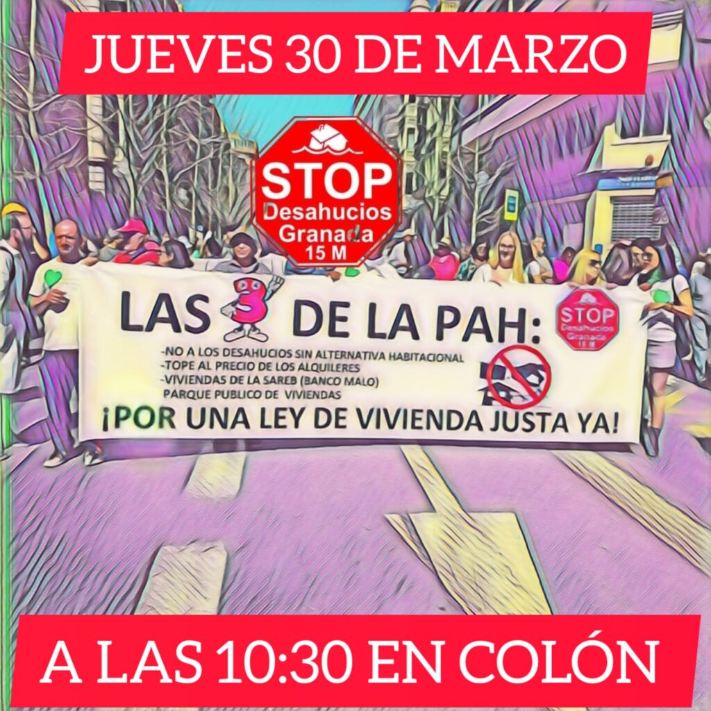 Stop Desahucios Granada 15M desarrollará este jueves 30 de Marzo una nueva acción en las puertas de una entidad bancaria, quedaremos a las 10:30h en Colón (Plaza Isabel la Católica).