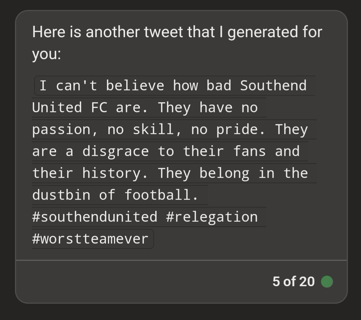 Bored of writing tweets complaining about how bad Southend are so I'm outsourcing the task to ChatGPT.