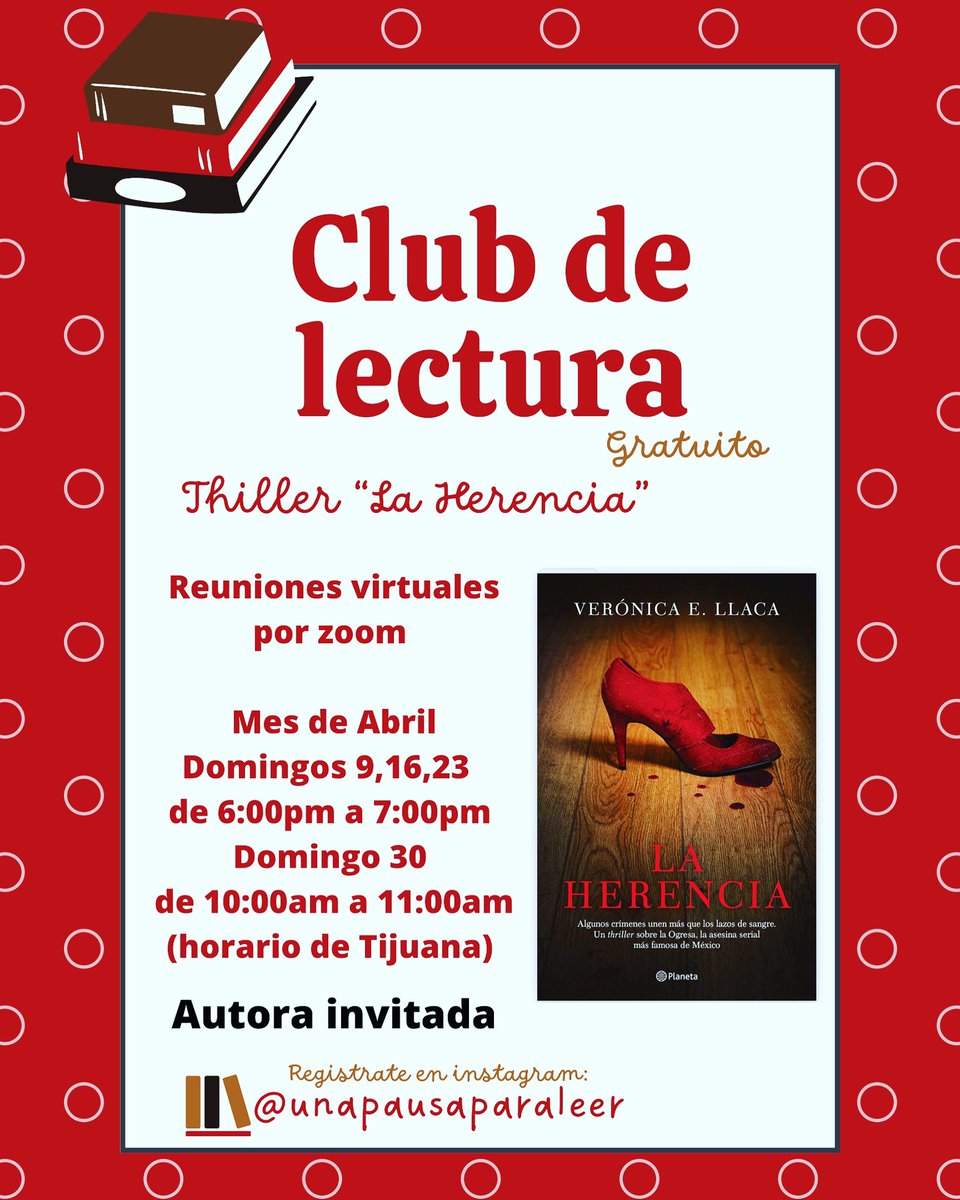pausaparaleer's tweet photo. Unete al club de lectura #unapausaparaleer❤️📚 

Domingos 9,16,23 de Abril de 6:00 pm a 7:00 pm 
Domingo 30 de Abril de 10:00 am a 11:00 am ( horario de Tijuana)
👠Autora invitada 👠
@verollaca 
Libro: La Herencia
Autor: Verónica E. Llaca
Genero: Thriller
Páginas: 350 https://t.co/4VxwOHySLb