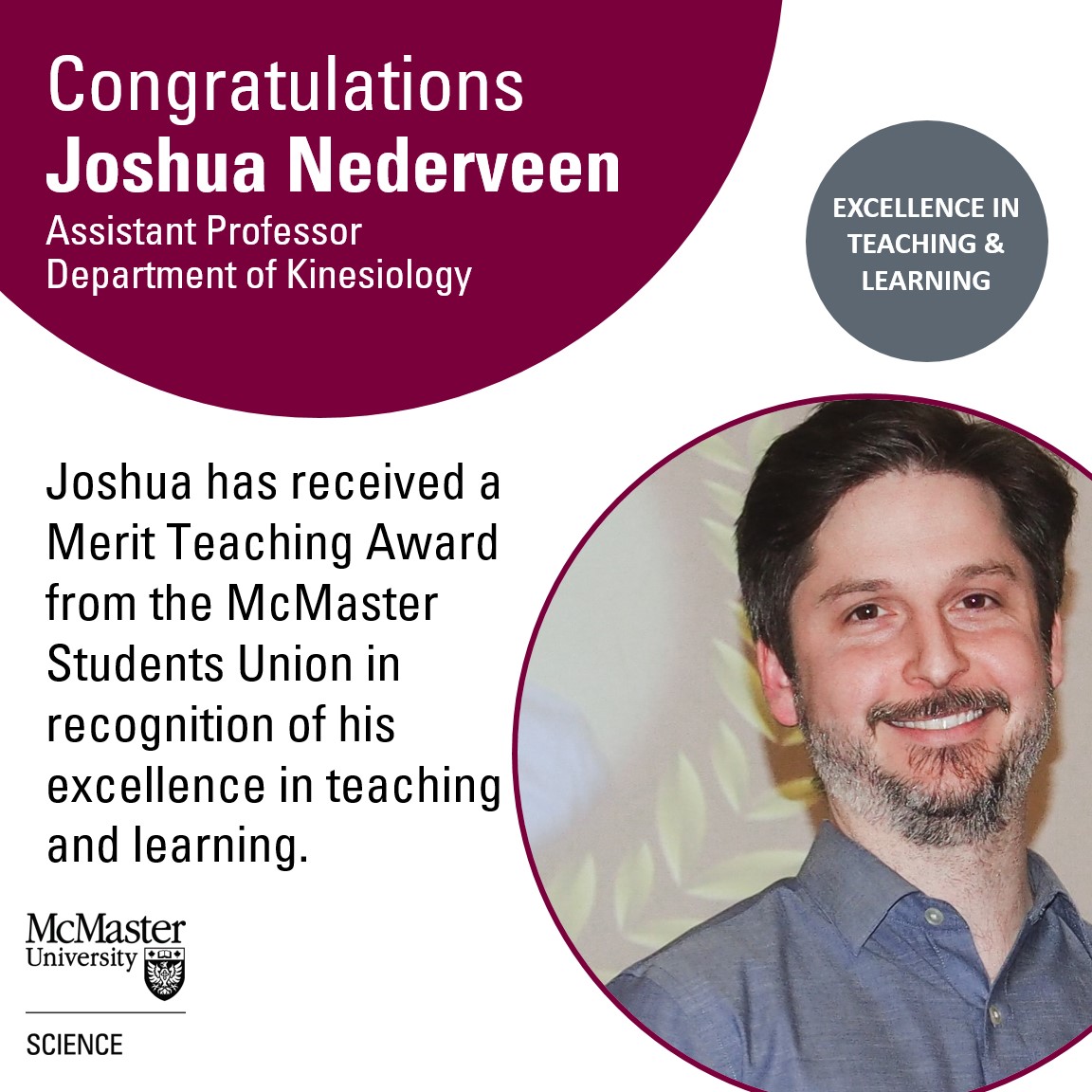 McMasterScience's tweet photo. Congratulations to @McMasterU's Joshua Nederveen on receiving a Merit Teaching Award from the @MSU_McMaster. https://t.co/d06Jv2sqqX