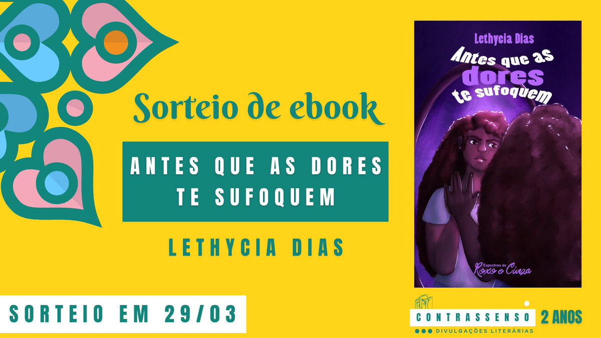 acontrassenso's tweet photo. 🚨ALERTA DE SORTEIO!!!
🎁Sorteio de 1 ebook de "Antes que as Dores te Sufoquem" de Lethycia Dias.
➡️Regras:
- Favoritar e dar RT🔁 neste tweet (sem citar)
- Seguir @acontrassenso e @LethyciaDias_
➡️Resultado: 29/03 a partir das 23h.
#FestivalCS #sorteiodelivros #livros https://t.co/m0SBXT0hO9