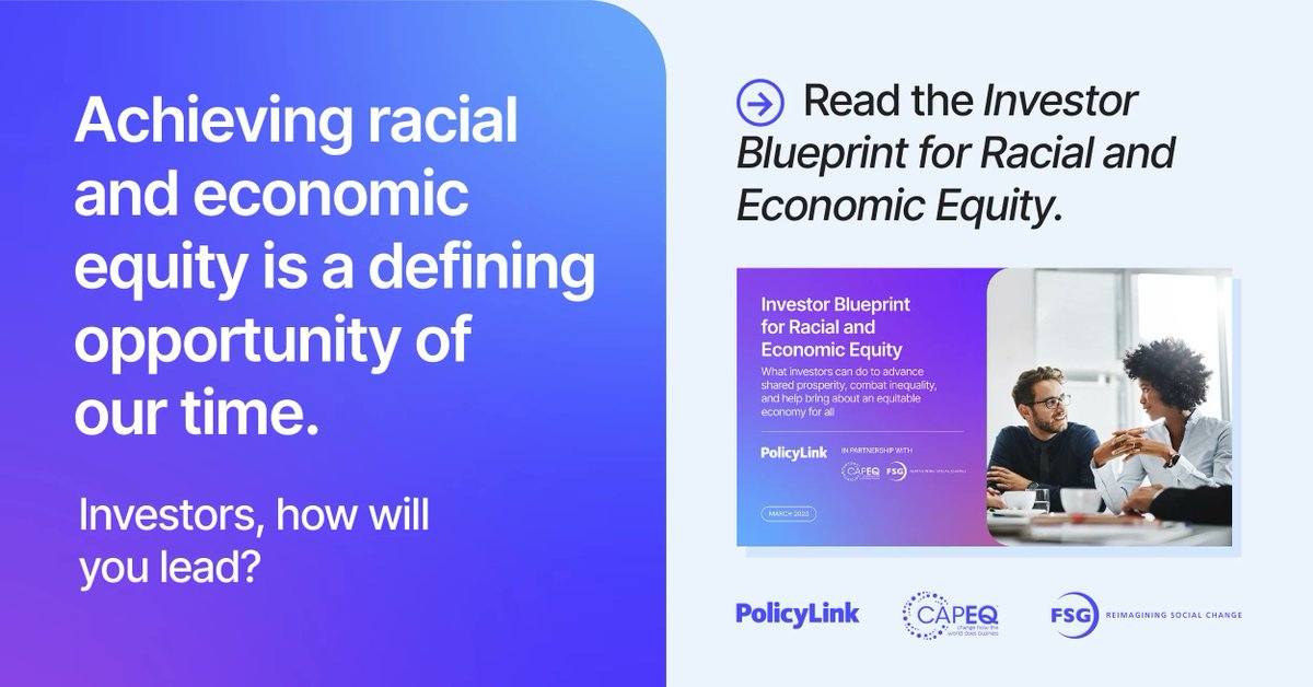 RT @SkollFoundation: Investors can help advance economic equity. #SkollGrantee @policylink partnered with @CapEQimpact and @FSGtweets on guidance for creating a more just society through the “Investor Blueprint for Racial and Economic Equity.' …