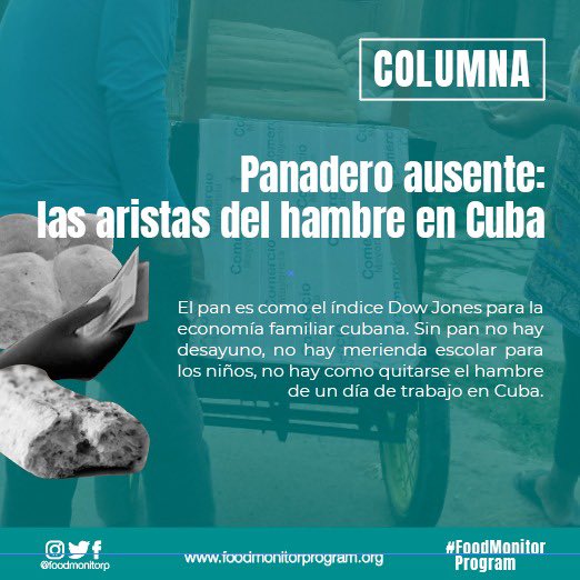 FoodMonitorP's tweet photo. 🥖🚨| “Panadero ausente: las aristas del hambre en Cuba”
✍🏼Nueva columna por #FoodMonitorProgram
🔗Accede a la columna completa aquí: https://t.co/fwY3KZQ4bJ
🧵Abrimos hilo: 👇🏼 https://t.co/cAp0BKhhM8