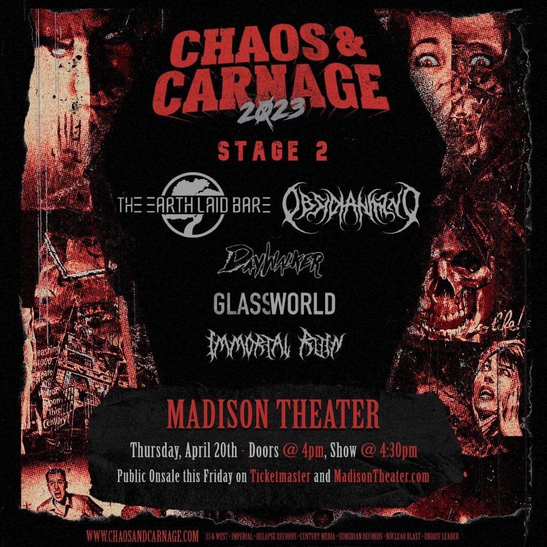 SHOW ANNOUNCEMENT!!! We’re playing Chaos &amp; Carnage on 4/20 at the Madison Theater in Covington, KY!
