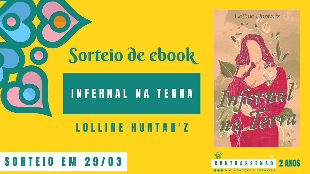 acontrassenso's tweet photo. 🚨ALERTA DE SORTEIO!!!
🎁Sorteio de 1 ebook de "Inferna na Terra" de Lolline Huntar'z.
➡️Regras:
- Favoritar e dar RT🔁 neste tweet (sem citar)
- Seguir @acontrassenso e @readlolline
➡️Resultado: 29/03 a partir das 23h.
#FestivalCS #sorteiodelivros #livros https://t.co/W3IORjlxI7