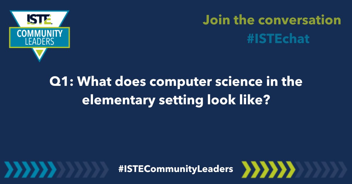 ISTE+ASCD Community Leaders (@istecommunity) on Twitter photo Q1: Hello everyone! Welcome to this week’s slow #ISTEchat! What does computer science in the elementary school look like? (Answer with A1, & don’t forget to include the hashtag #ISTEchat) Q1: Hello everyone! Welcome to this week’s slow #ISTEchat! What does computer science in the elementary school look like? (Answer with A1, & don’t forget to include the hashtag #ISTEchat)