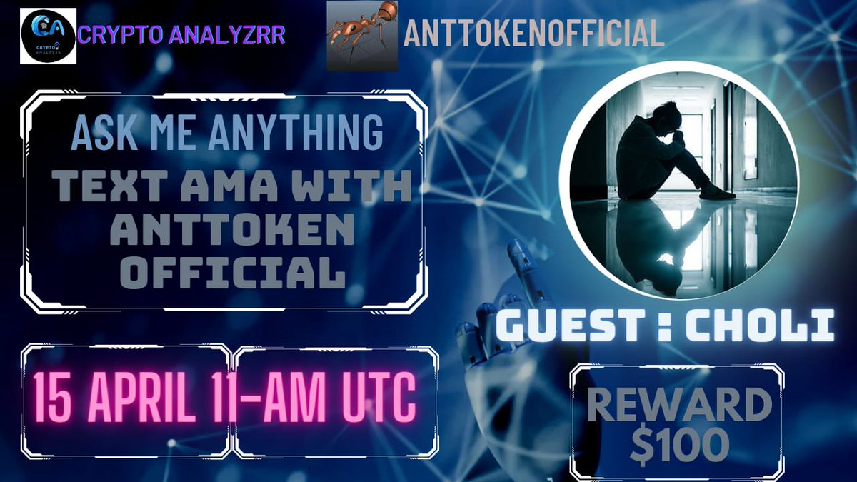 🎙️ We're pleased to Announce our next #AMA with @ANTT0KEN on 15 April at 11 : 00 AM UTC 💰 Pool: $100 🏠 : t.me/CRYPTOANALYZER… 〽️Rules: 1⃣ Follow @CRYPTOANALYZER0 & @ANTT0KEN 2⃣ Like & RT 3⃣ Must Like, RT & Comment Your Unlimited Questions.