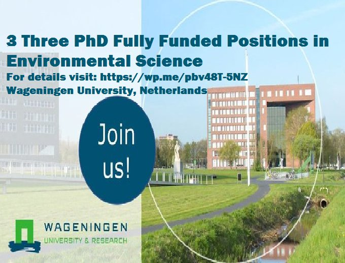 TheFieldWire's tweet photo. Three Fully Funded #PhD Positions in Environmental Science at Wageningen University, Netherlands 🇳🇱 @WUR  

For details visit the link below ⬇️
https://t.co/U40NuiGyrp https://t.co/2SaLuwHnUw