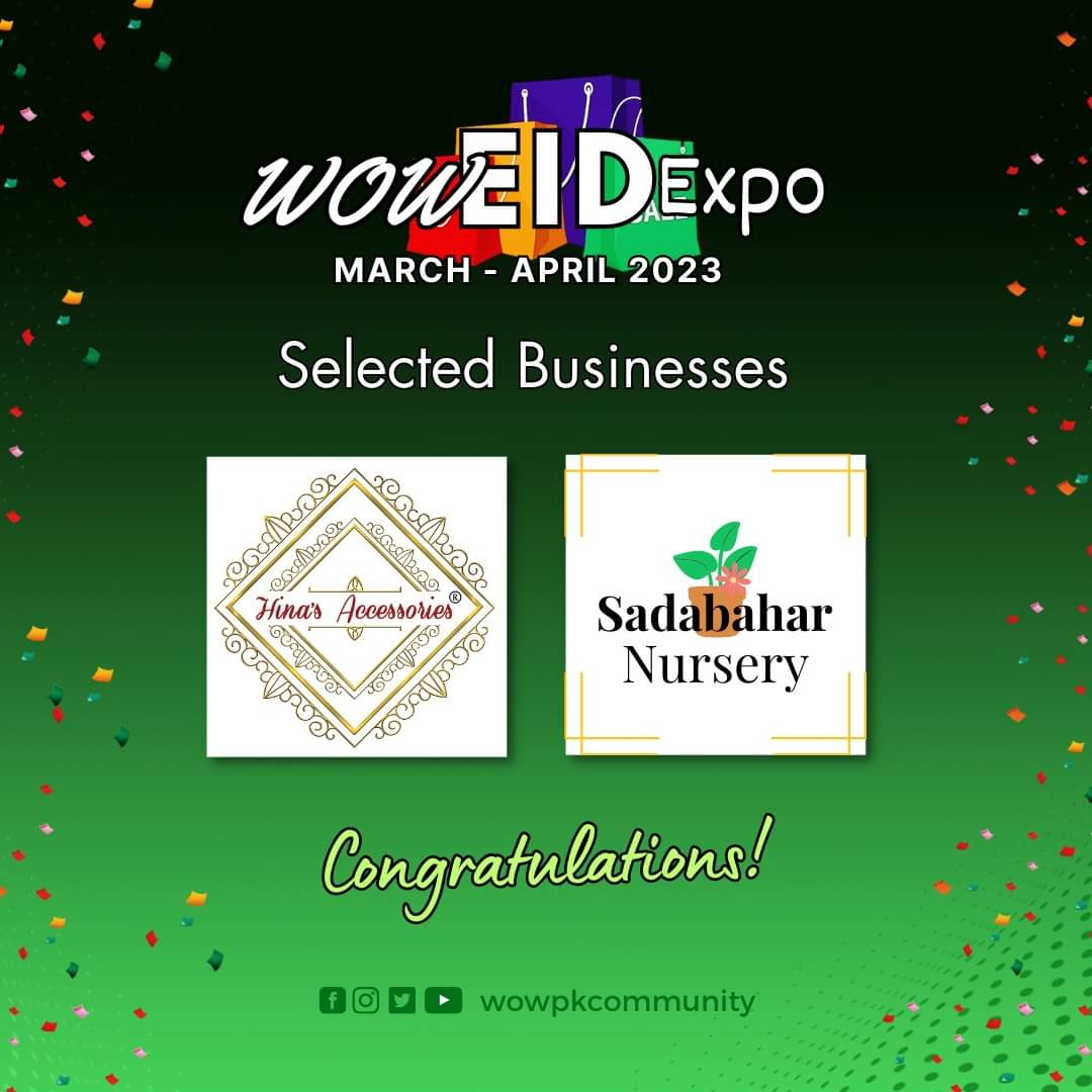 Here comes the 2nd batch of businesses selected for the #WOWEidExpo3

Hinaaccessories
facebook.com/hinaccessories/
instagram.com/hinaaccessorie…

SadaBahar Nursery (page details coming up)

These businesses need your encouragement and support. Like their page and order their products.