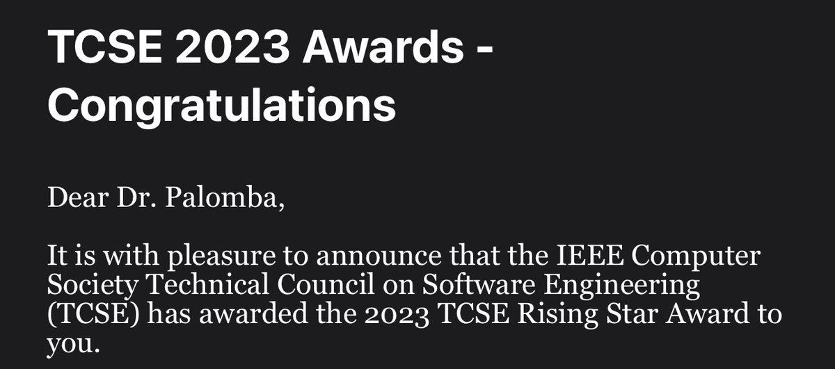 Speechless for that 🥹 I am deeply thankful to <a href="/IEEEorg/">IEEE</a> TCSE for this recognition. This is really the result of a joint effort: a big thank to the <a href="/SeSa_Lab/">SeSa Lab</a> folks and all my collaborators (but a couple)! 

The best is yet to come! 😎

See you at <a href="/ICSEconf/">ICSE</a>!