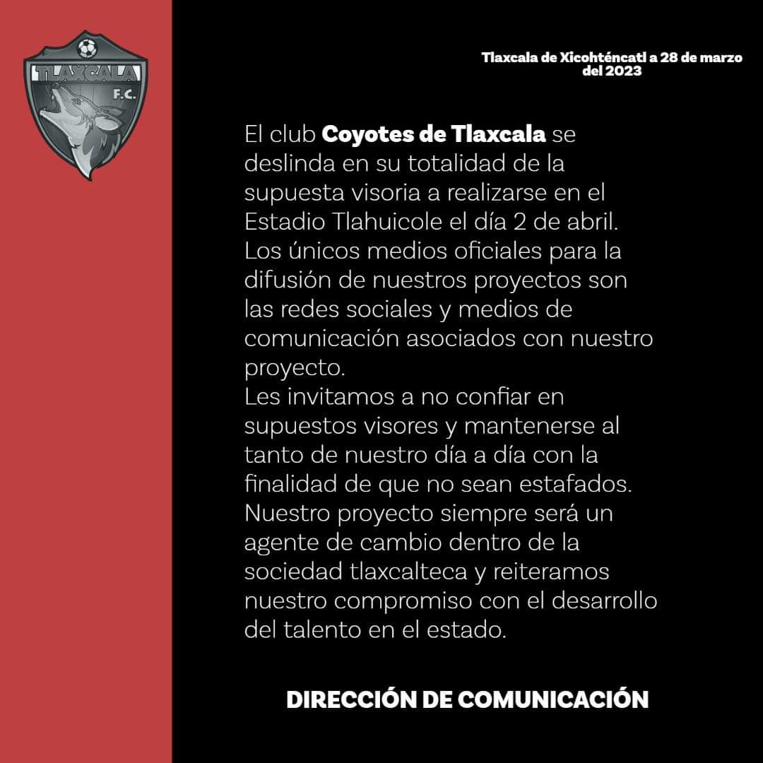 Comunicado importante, Coyotes Tlaxcala FC se deslinda en su totalidad de supuestas visorías a realizarse en el Estadio Tlahuicole.