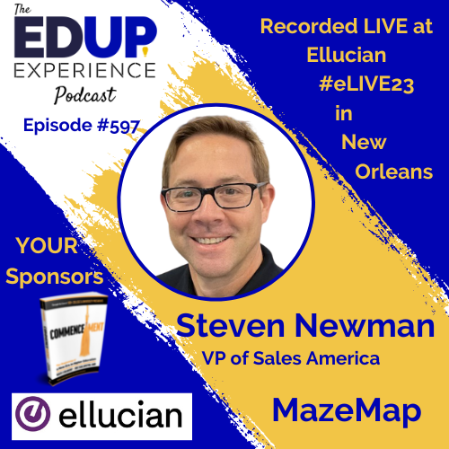 It’s YOUR time to #EdUp YOUR guest is Steven Newman⁠, VP of Sales America ⁠MazeMap⁠ @MazeMap LIVE From #eLIVE23 YOUR sponsor @EllucianInc #EdUp here: edupexperience.com/StevenNewman/