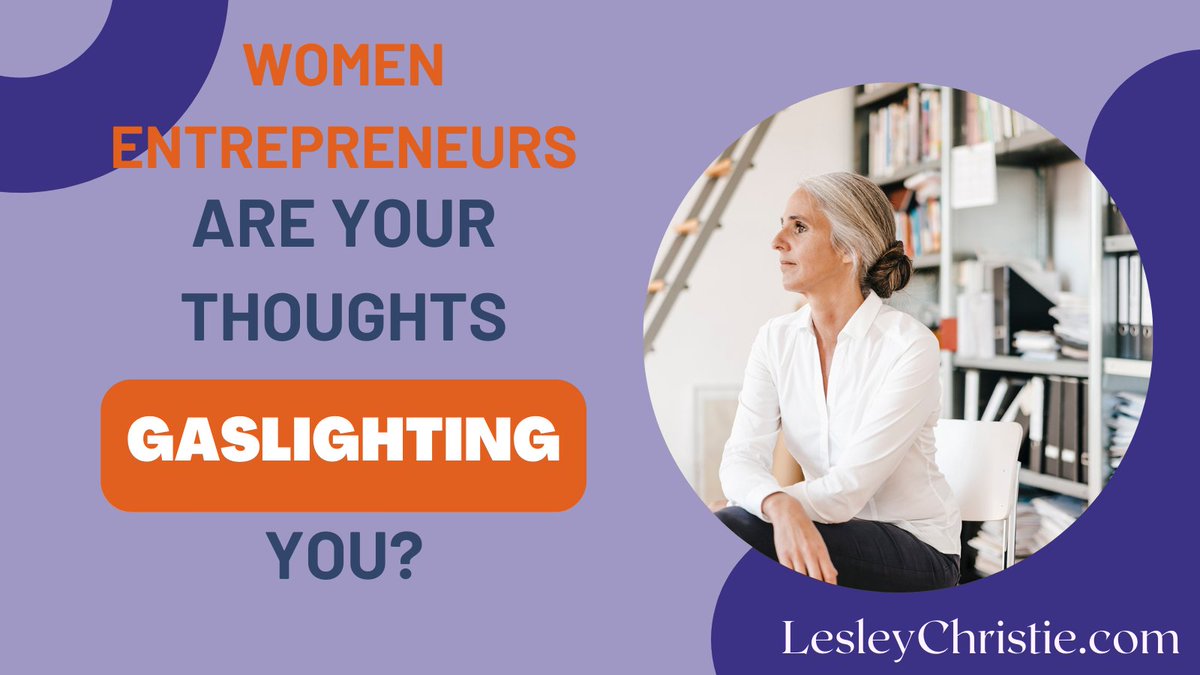 Women entrepreneurs - Are you letting your thoughts to gaslight you? Never listen to the voices you hear in your head. It's LIES swiy.io/AwYR #womenentrepreneurs #mindset