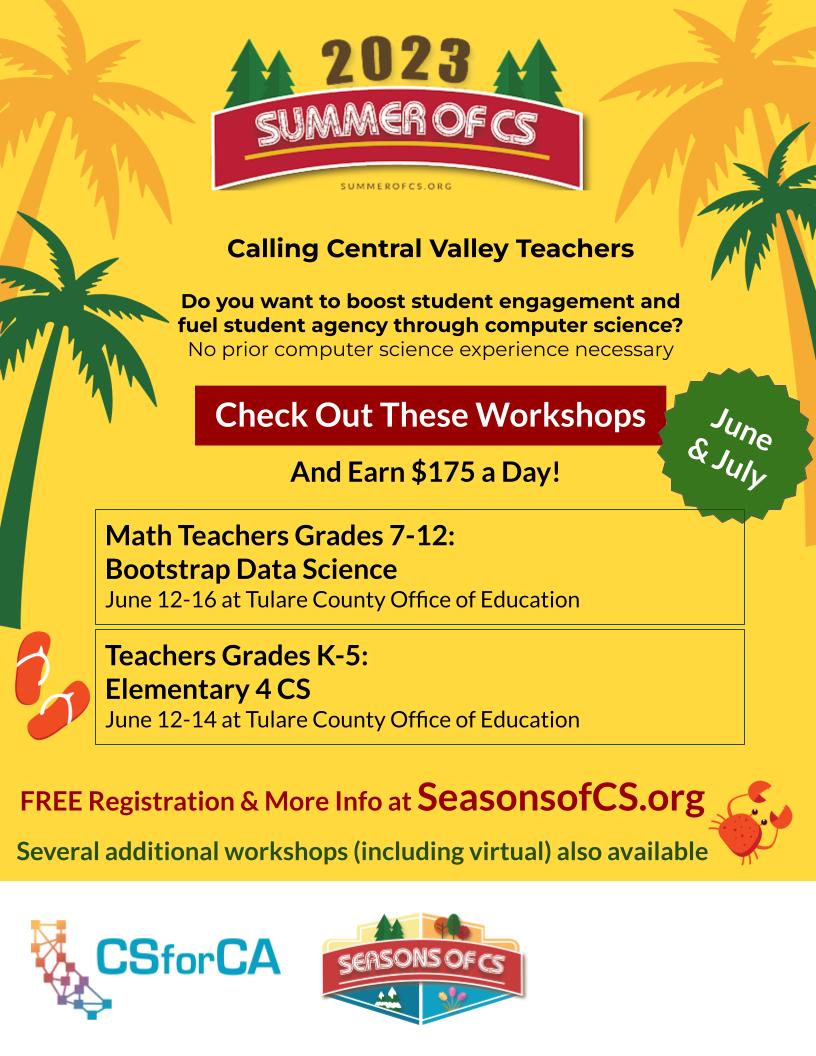 Elementary and math teachers - earn $175 a day this summer as you learn to embed computer science into your instruction. Register today seasonsofcs.org In person offerings in Tulare County + virtual options as well! #csforca #cvtechtalk #somoscue