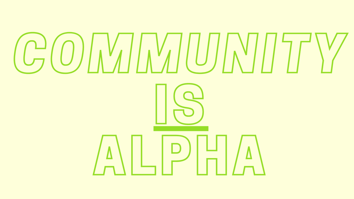 joincircus's tweet photo. Community *is* alpha https://t.co/m07iPzUW8B