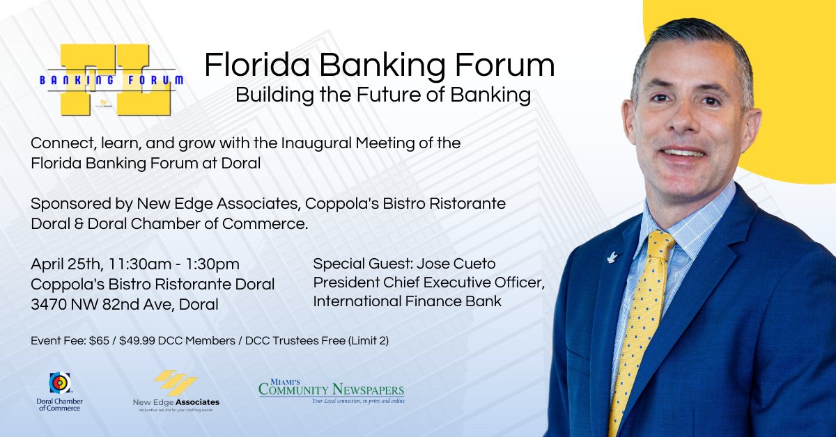 NMx2's tweet photo. Florida Banking Forum at Doral: "Building the Future of Banking" Coppola's Bistro Ristorante Doral April 25th, 11:30am - 1:30pm

https://t.co/XQXanIzkLM 

#banking #finance  #floridaBankingForum  #doralchamber @cityofdoral @coppolasbistroristorante @newedgeassociates https://t.co/SDimemPYEX