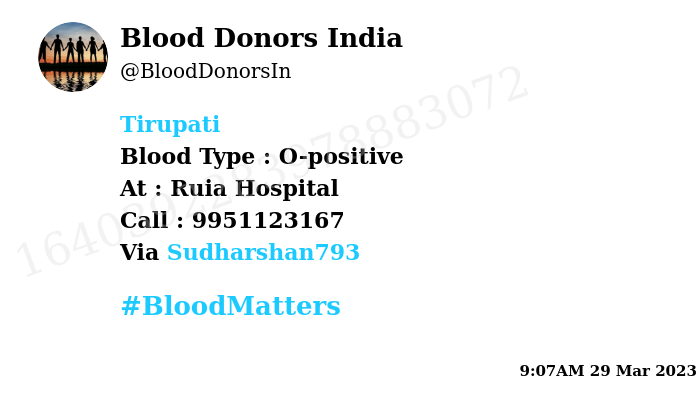 #SOS #Tirupati Need #Blood Type : O-positive Blood Component : Blood Number of Units : 2 Primary Number : 9951123167 Via: @Sudharshan793 #BloodMatters