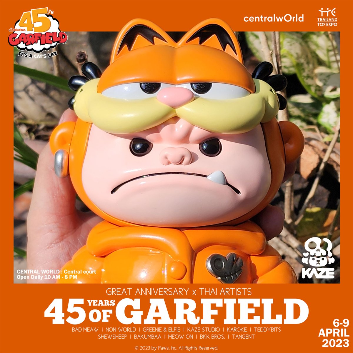 Garfield X Kongrit   by Kaze Studio
Zone : Central Court
ฺBooth no : H5-H6
6-9 april 2023 @ Thailand Toy Expo Central World