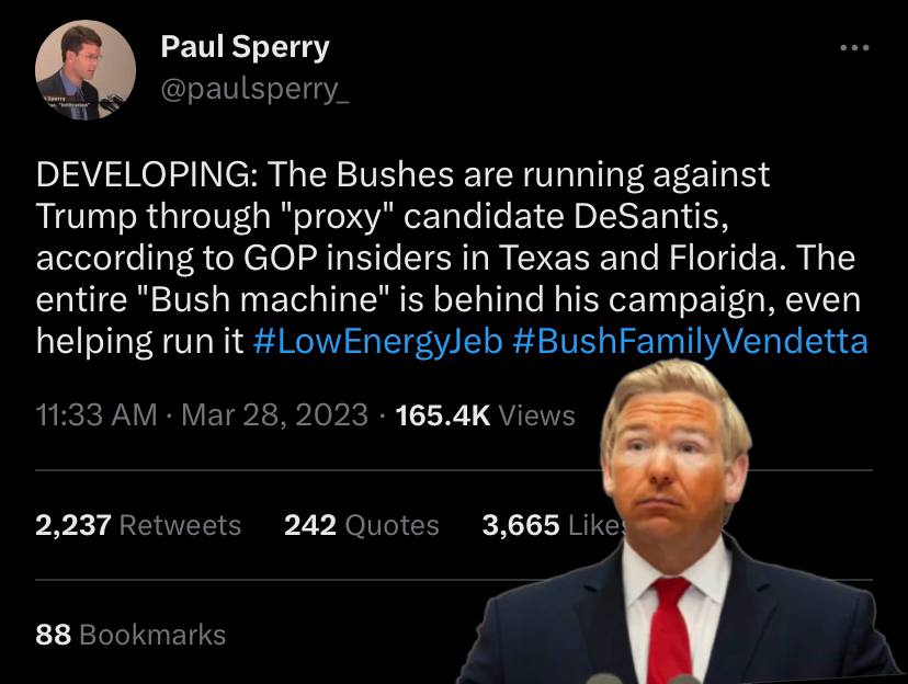 WETHEKINGDQMQ98's tweet photo. DEVELOPING: The Bushes are running against Trump through "proxy" candidate DeSantis, according to GOP insiders in Texas and Florida. The entire "Bush machine" is behind his campaign, even helping run it #LowEnergyJeb #BushFamilyVendetta
https://t.co/88cAHhyLNZ https://t.co/tIDUCrt8ku