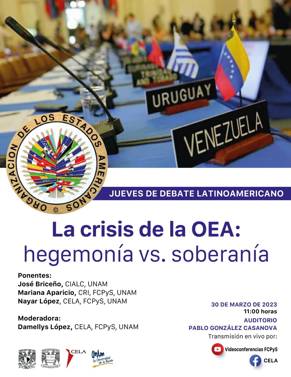 UNAM_FCPyS's tweet photo. La crisis de la OEA: hegemonía vs. soberanía 

🗓 30 de marzo de 2023
⏰ 11:00 hrs. 
📍 Auditorio Pablo González Casanova 
🎥 Transmisión https://t.co/mI4UW8SNpf
@CentroELA 
|| #CELA #FCPyS #UNAM https://t.co/GMGzdLQjPK