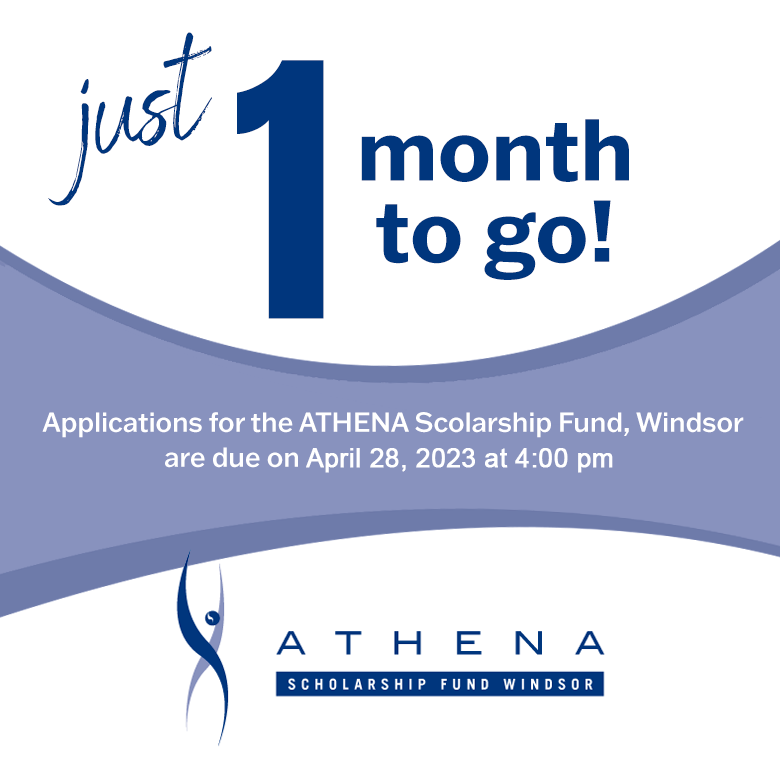 Only 1 Month To Go! The deadline for applications for the ATHENA Scholarship Fund Windsor is fast approaching: April 28, 2023 at 4:00 pm. More info: athenascholarshipwindsor.com #YQG
