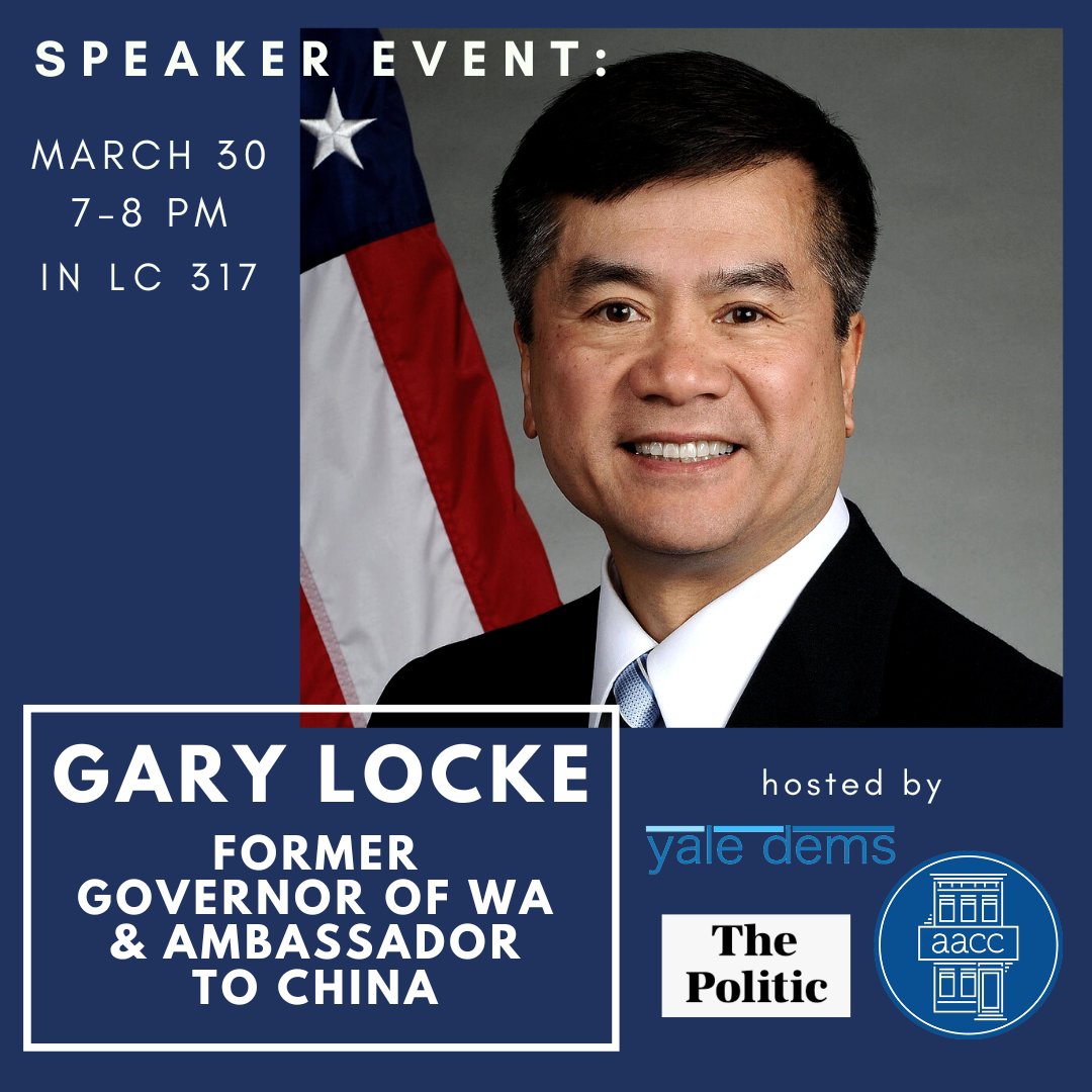 Yale Dems is excited to welcome Gary Locke - former Gov. of WA, US Commerce Secretary, &amp; Ambassador to China - for a virtual speaker event on Thursday, 3/30! RSVP at bit.ly/DemsGovLocke 💙 if you'd like to join us via Zoom, go to bit.ly/DemsLockeZoom. See you Thursday!