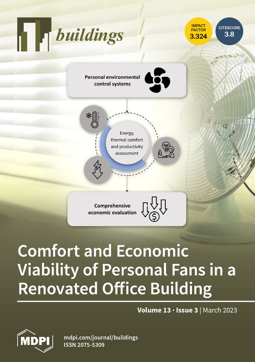 Buildings_MDPI's tweet photo. #mdpibuildings #issuecover

263 articles in Buildings (ISSN 2075-5309), Volume 13, Issue 3 (March 2023), are now available for free reading and download: https://t.co/BsV11TwjG7

💫 Cover Paper: https://t.co/HMXAeYh5iA https://t.co/zUaU4HRrIS