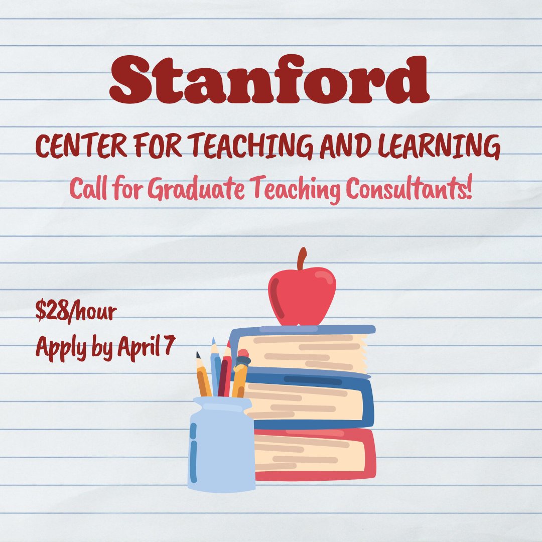 Calling all Stanford grad students with teaching experience! 📣 Want to share your insights and lead workshops on inclusive teaching practices? Become a @StanfordCTL Teaching Consultant! 

Apply by April 7th 🎓🍎 

ctl.stanford.edu/become-graduat…