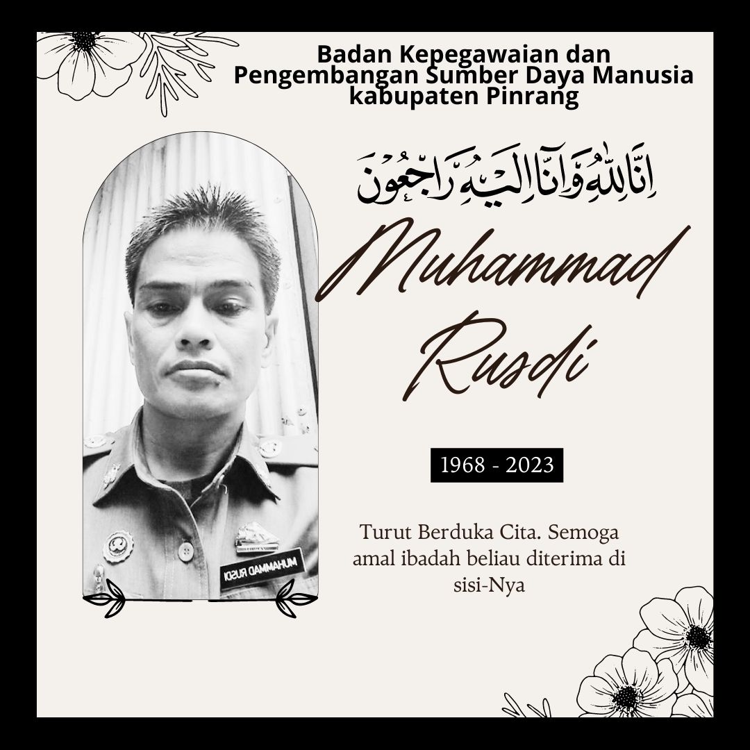 Pemerintah Kabupaten Pinrang kehilangan salah satu putra terbaiknya. Semoga amal bakti almarhum diterima di sisi-Nya dan segala dosanya diampuni oleh Allah SWT.