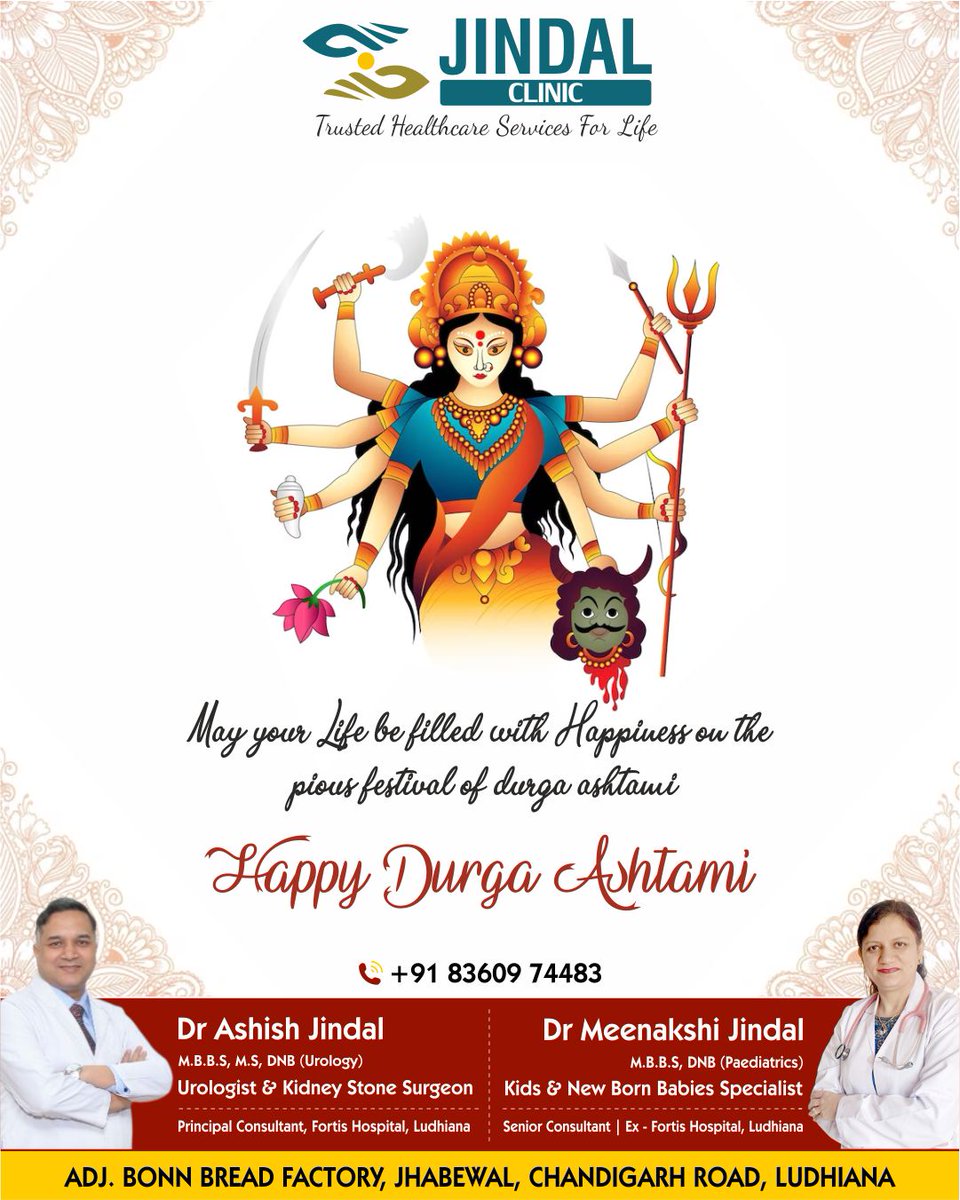 May the blessings of Maa Durga bring joy and success into your life on this auspicious occasion of Durga Ashtami.

#DurgaAshtami #MahaAshtami #Navratri #DrAshishJindal #Urologist #LaserKidneyStoneTreatment #Urology #Chandigarh #UrinaryTract #PainfulUrination #BloodInUrine #Punjab