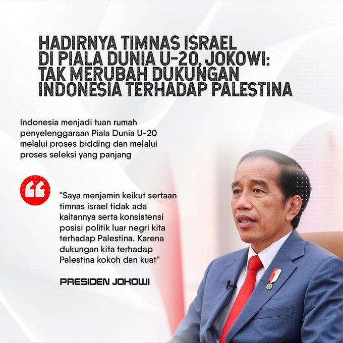 sodarojojo's tweet photo. Presiden Joko Widodo sudah bertitah kalau hadirnya timnas Israel nanti di Piala Dunia U20 tidak merubah dukungan Indonesia terhadap Palestina #BolaPemersatuBangsa https://t.co/ZWGaFf1sfq