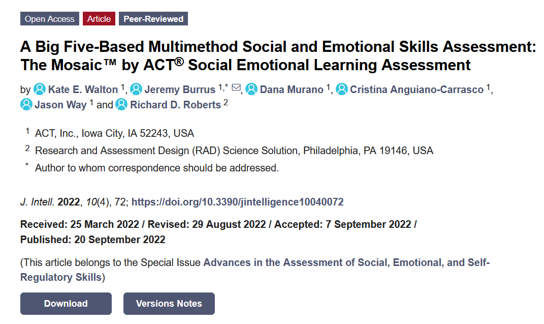 JIntell_MDPI's tweet photo. Read the paper "A #BigFive-Based Multimethod Social and Emotional Skills Assessment: The Mosaic™ by ACT® Social Emotional Learning Assessment" by Kate E. Walton, @JeremyBurrus, Dana Murano, Cristina Anguiano-Carrasco, Jason Way, and @r_d_roberts here https://t.co/Fez4Mp5iqq https://t.co/feFzlLsaur