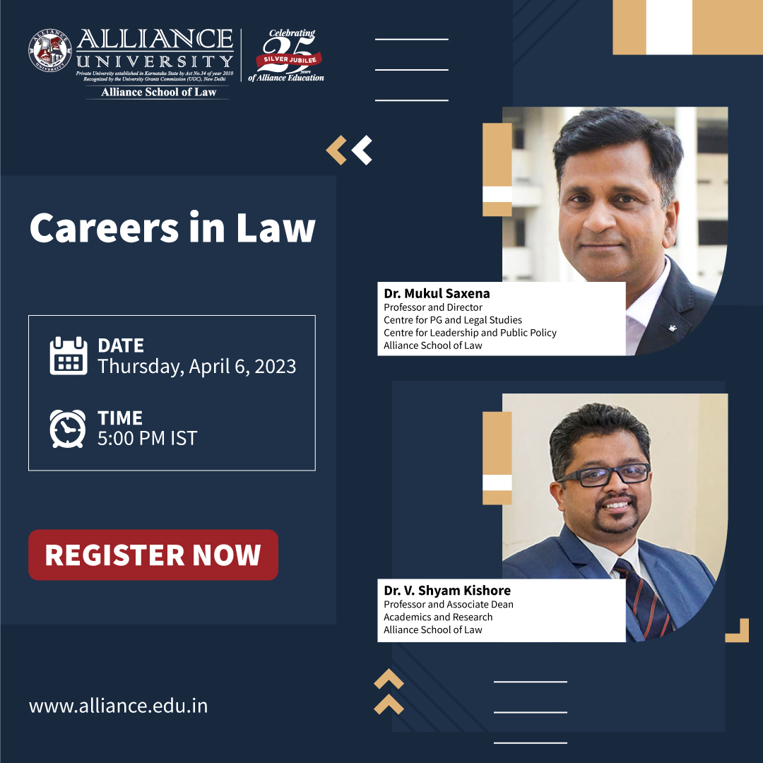 Join us for our upcoming workshop on 'Careers in Law” on April 6, 2023 with Dr. V. Shyam Kishore and Dr. Mukul Saxena from Alliance School of Law. 

Register:  forms.gle/1JW5z8AwuWgrLc…

#AllianceUnivesity #Bangalore #lawcareer