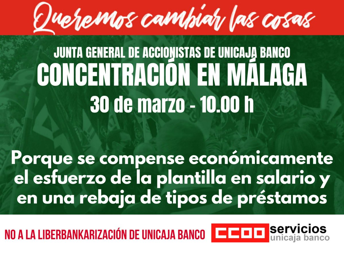 ‼️ CCOO convoca concentración en Málaga el jueves 30/3 coincidiendo con la Junta General de Accionistas de <a href="/UnicajaBanco/">Unicaja</a> .                                                                               Tenemos muchas razones para ello.                               
1⃣ RAZÓN  👇