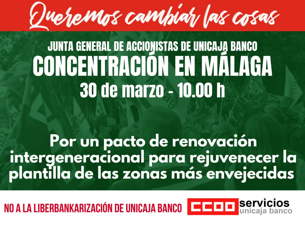 ‼️ CCOO convoca concentración en Málaga el jueves 30/3 coincidiendo con la Junta General de Accionistas de <a href="/UnicajaBanco/">Unicaja</a> .                                                                               Tenemos muchas razones para ello.                               
 2⃣RAZÓN  👇