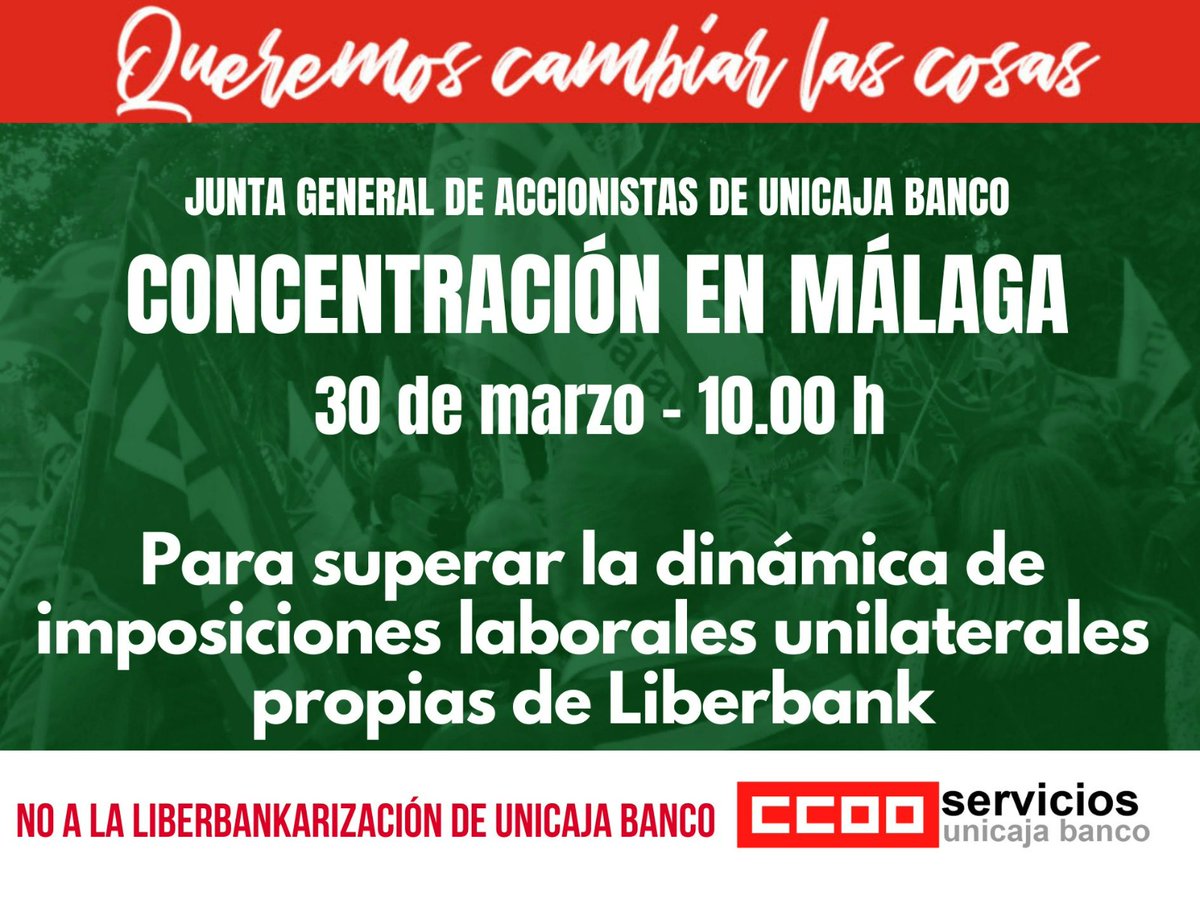 ‼️ CCOO convoca concentración en Málaga el jueves 30/3 coincidiendo con la Junta General de Accionistas de <a href="/UnicajaBanco/">Unicaja</a> .                                                                               Tenemos muchas razones para ello.                               
3⃣ RAZÓN  👇
