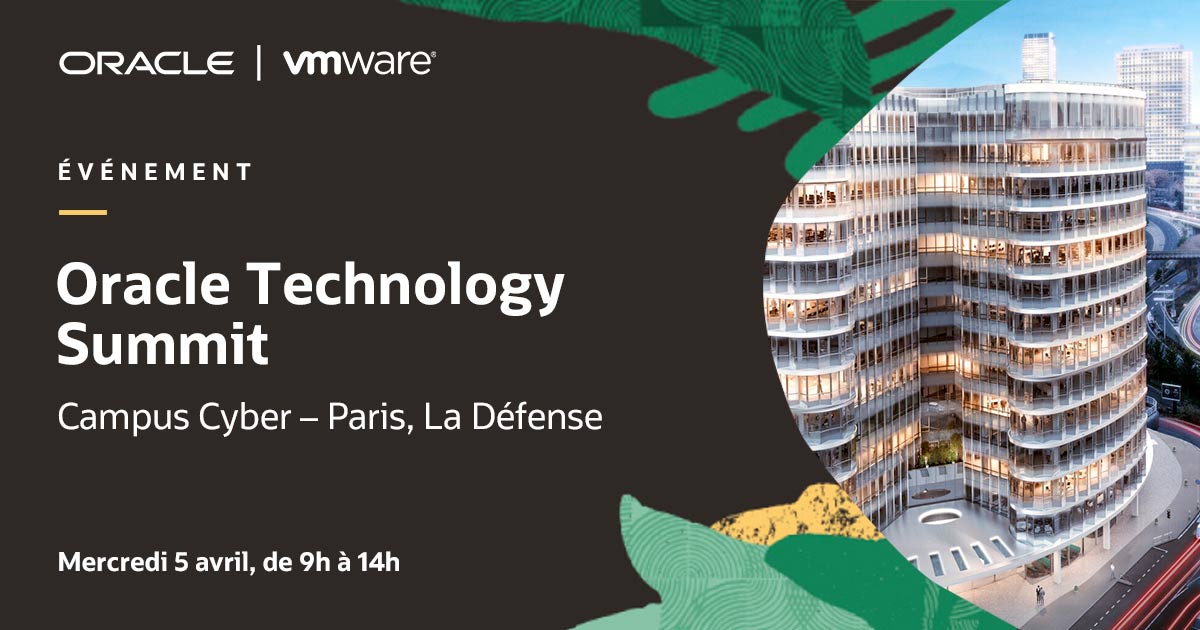 Event 📍

Moderniser votre #SI avec VMware et le #Cloud Oracle! 

Rendez-vous le mercredi 5 avril 2023 pour l'Oracle Technology Summit avec <a href="/Oracle_France/">Oracle France</a> ↪️ow.ly/jJVs50Ntt0z
