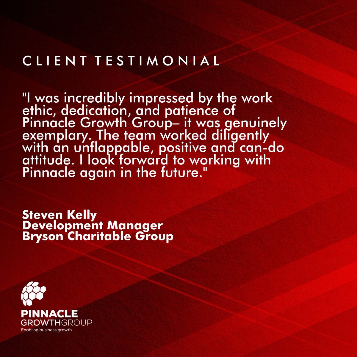 Steven Kelly, Development Manager at Bryson Charitable Group provided this lovely testimonial for us detailing his experience on working with our team. 

#enablingbusinessgrowth #getintouch #pinnaclegrowthgroup #funding