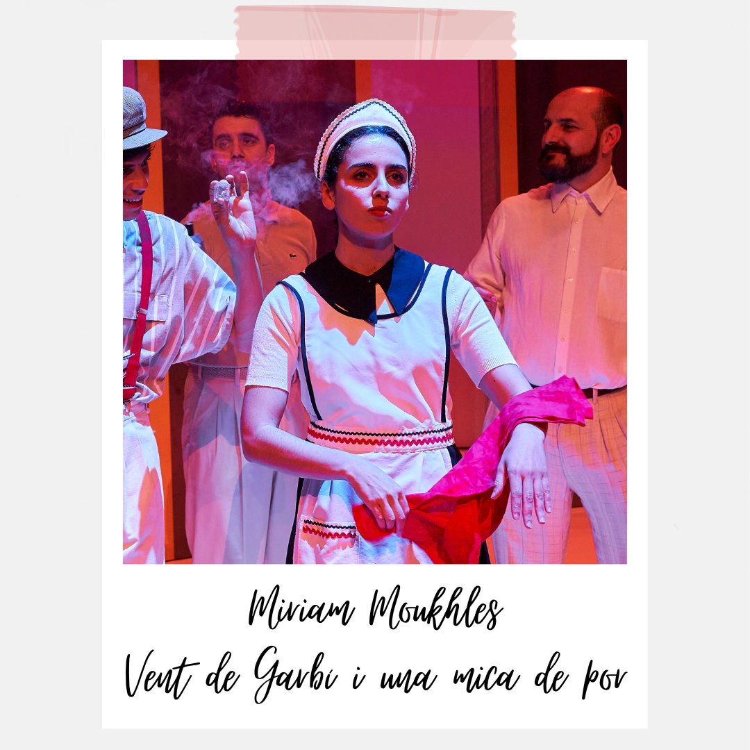 La nostra @MiriamMoukhles és una de les protagonistes de #VentdeGarbíIUnaMicadePor!

Encara no has anat al <a href="/teatrenacional/">TNC</a> a veure l'espectacle? Tens temps fins al 16 d'abril 🎭🎭🎭