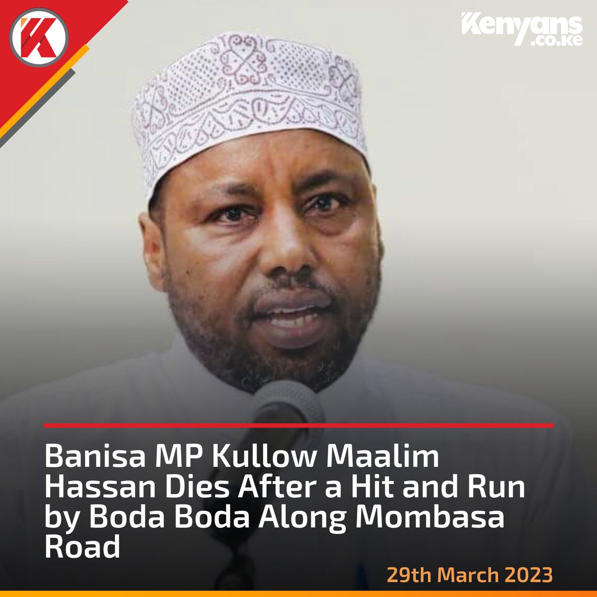 Kenyans.co.ke on Twitter "BREAKING NEWS Banisa MP Kullow Maalim
