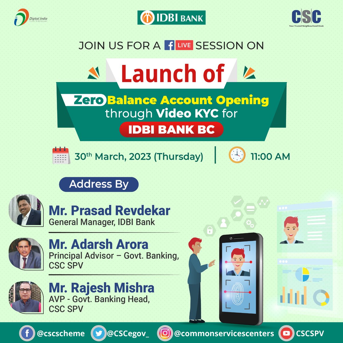 Sanjay K Rakesh (@sanjaykrakesh) on Twitter photo Dear VLEs!! It's for you where you can do more... Join us on facebook.com/cscscheme/ on 30th March at 11 am for launch of Zero Balance Account Opening through Video KYC for <a href="/IDBI_Bank/">IDBI BANK</a> BC. Must Join and get benefits of the meaningful session. <a href="/CSCegov_/">CSCeGov</a> <a href="/rkmishra011/">Rajesh Mishra</a> <a href="/adarsh2401/">ADARSH ARORA</a> Dear VLEs!! It's for you where you can do more... Join us on facebook.com/cscscheme/ on 30th March at 11 am for launch of Zero Balance Account Opening through Video KYC for <a href="/IDBI_Bank/">IDBI BANK</a> BC. Must Join and get benefits of the meaningful session. <a href="/CSCegov_/">CSCeGov</a> <a href="/rkmishra011/">Rajesh Mishra</a> <a href="/adarsh2401/">ADARSH ARORA</a>