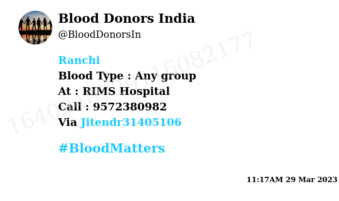 #Ranchi Need #Blood Type : Any group Blood Component : Blood Number of Units : 2 Primary Number : 9572380982 Via: @Jitendr31405106 #BloodMatters
