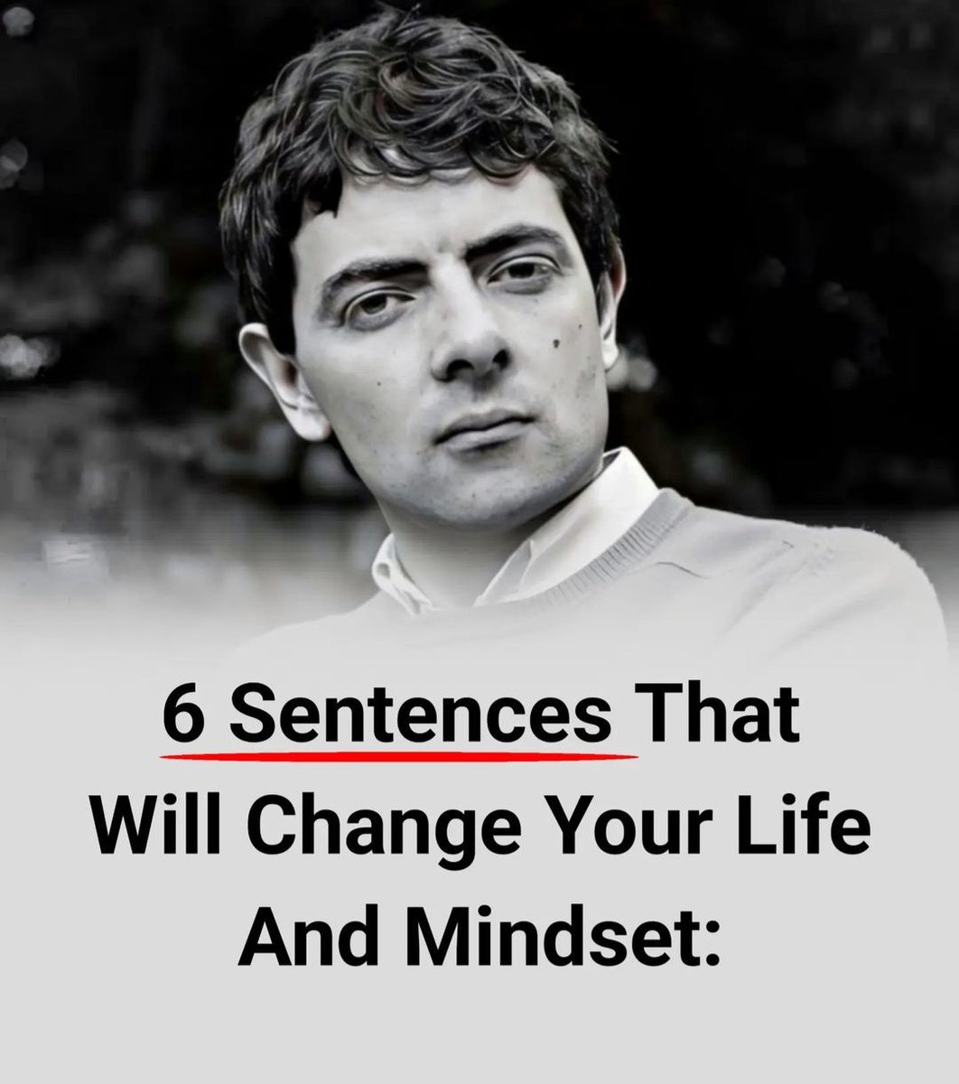 6 Sentences That Will Change Your Life And Mindset: