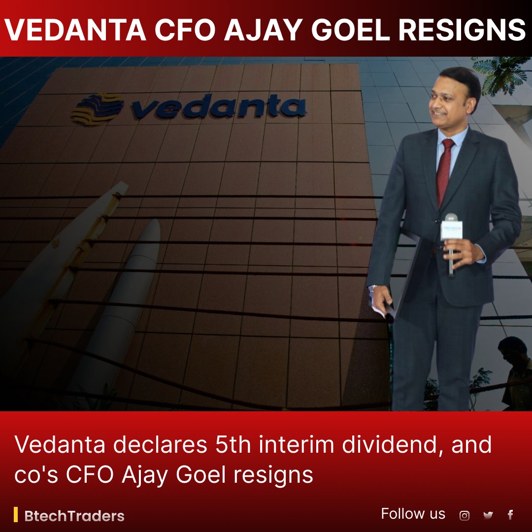 BtechTraders's tweet photo. Vedanta board approves Rs 7,621 crore interim dividend for FY23, CFO resigns
#Vedanta #StockMarket #stockstowatch https://t.co/eNWTRoMI2I