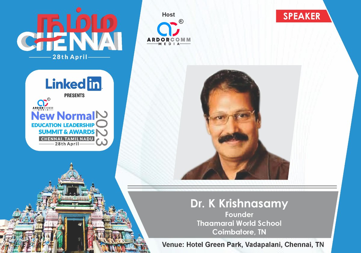 ardorcomm's tweet photo. We are glad to welcome Dr K Krishnasamy, Founder, Thaamarai World School Coimbatore, Tamil Nadu as an 'Eminent Speaker' to ArdorComm Media's “NEW NORMAL- EDUCATION LEADERSHIP SUMMIT &amp; AWARDS 2023”, at Chennai, Tamil Nadu on 28 April 2023. https://t.co/XaN4pORCxM