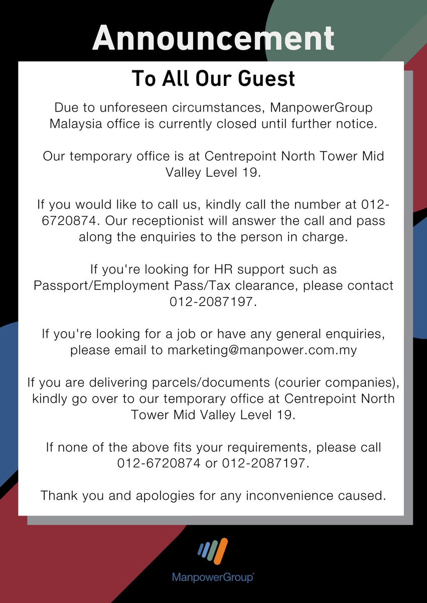ManpowerMY's tweet photo. IMPORTANT ANNOUNCEMENT 📣📣

As mentioned before, our office is currently closed until April 23, 2023. Due to unforeseen circumstances, we have to close the office until further notice.

Our temporary office is located at Centrepoint North Tower Mid Valley Level 19.

Thank you. https://t.co/hPONc7YyVx