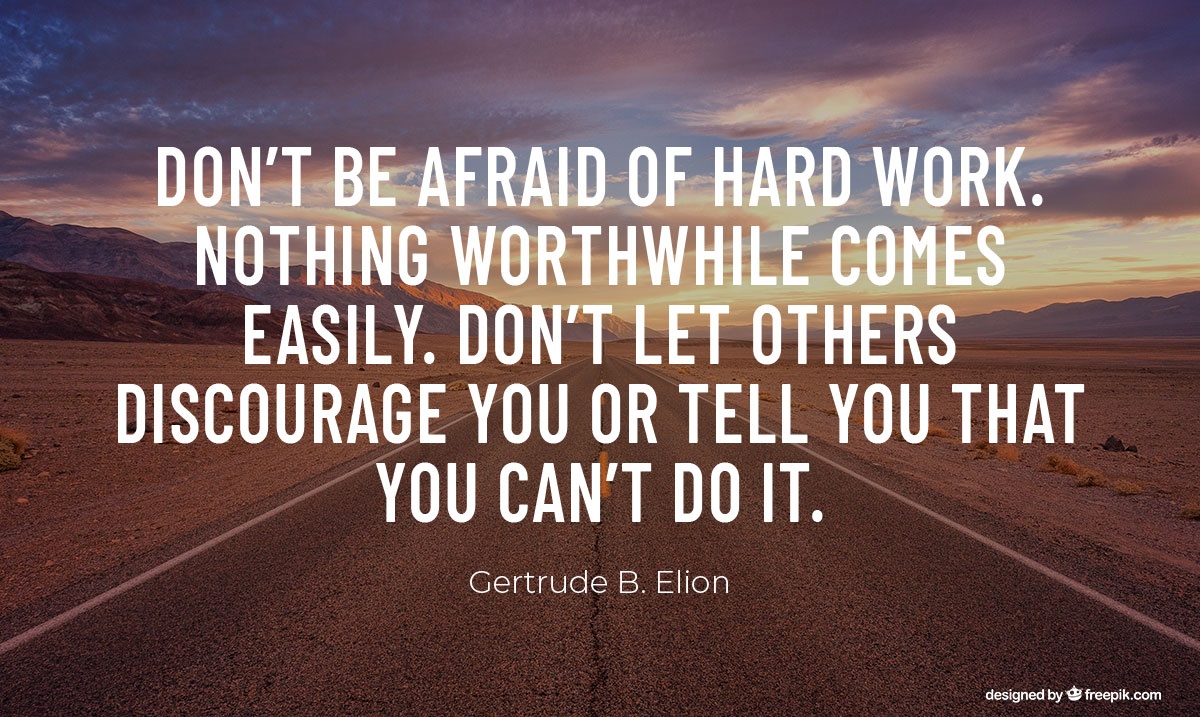 "Don’t be afraid of hard work. Nothing worthwhile comes easily. Don’t let others discourage you or tell you that you can’t do it." - Gertrude B. Elion #beyourownboss #Startup #WomenInBusiness #Derby #Motivation afraccountancy.co.uk