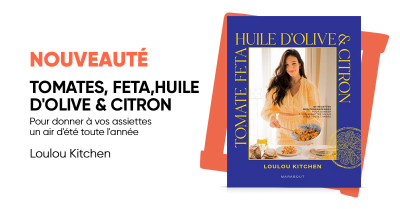 Fnac on X: 📗  #Nouveauté : Découvrez Tomates, Feta, Huile d'Olive &  Citron de Loulou Kitchen, pour donner à vos assiettes un air d'été toute  l'année. 💙👉   / X