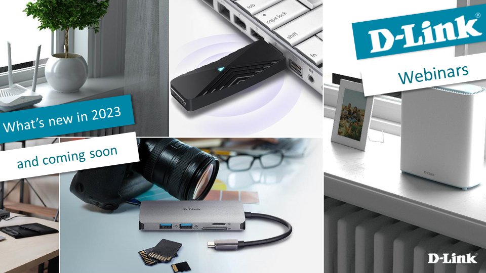DLink_UK's tweet photo. D-Link has released a range of new products through 2023, join us for our next webinar for an overview of new releases and see what is coming next - 11th April 15-16.00pm
Sign up here;
https://t.co/ycj9vKNOLA
#5g #multigigabit #mesh #vr #wifi6 #usbhub #usbadapters #airbridge https://t.co/W5a7ksk4y2