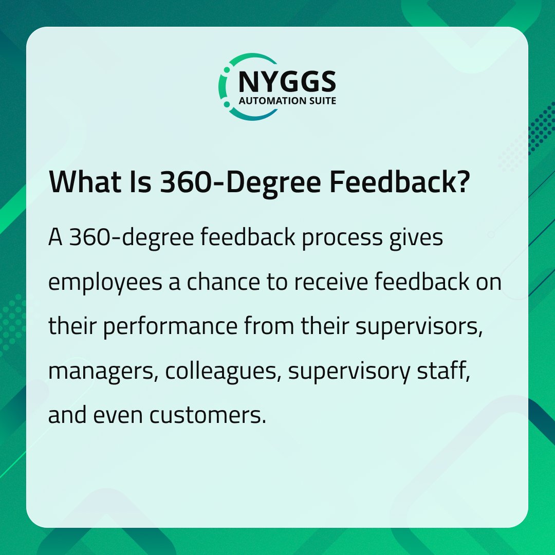 A 360-degree feedback process gives employees a chance to receive feedback on their performance from their supervisors, managers, colleagues, supervisory staff, and even customers.
#nyggs #hrglossary #hrterms #360degreefeedback